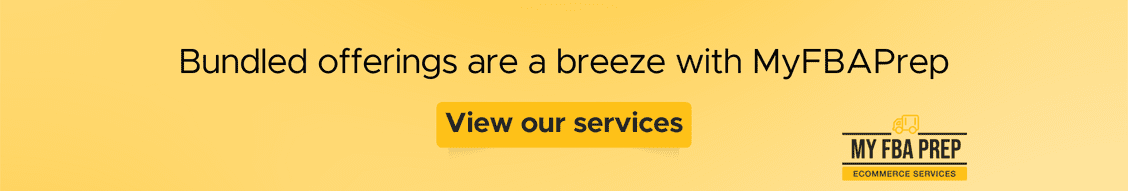 CTA banner - Bundled offerings are a breeze with MyFBAPrep
