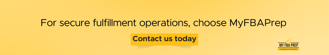 CTA banner - For secure fulfillment operations, choose MyFBAPrep