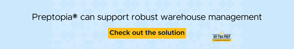 CTA banner - Preptopia can support robust warehouse management