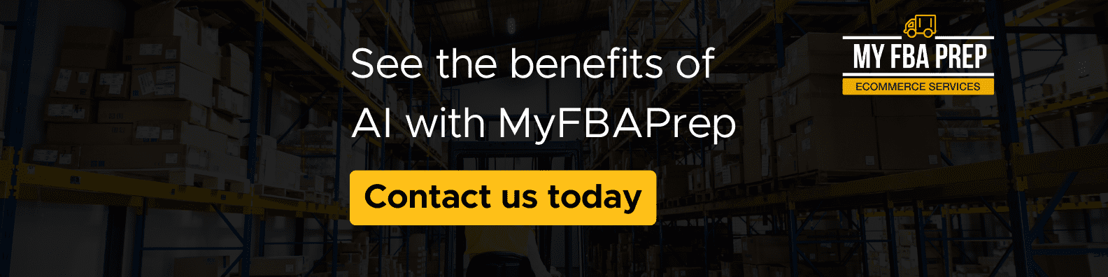 CTA banner - See the benefits of AI with MyFBAPrep