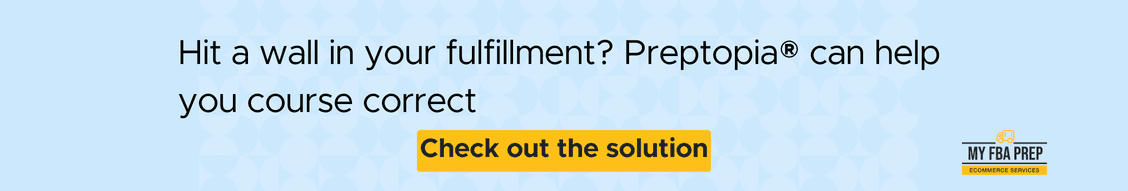 CTA banner - Hit a wall in your fulfillment? Preptopia can help you course correct
