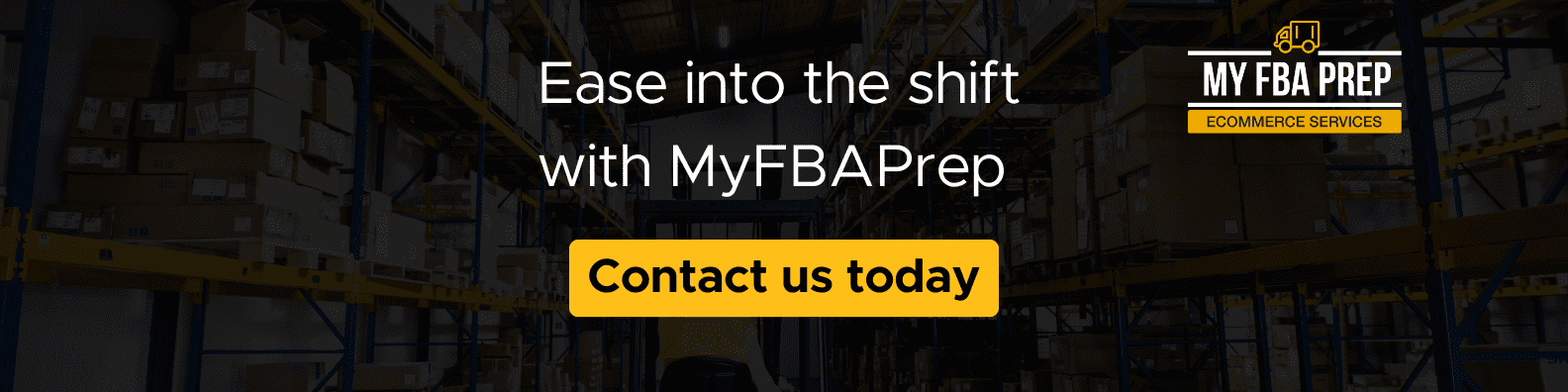 CTA banner - Ease into the shift with MyFBAPrep