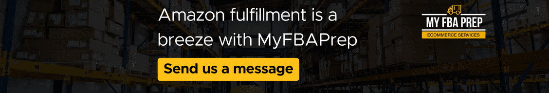 CTA banner - Amazon fulfillment is a breeze with MyFBAPrep