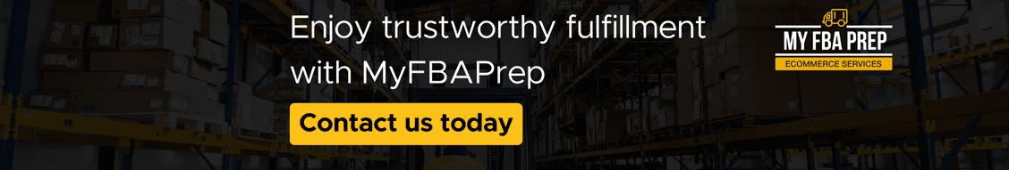 CTA banner - Enjoy trustworthy fulfillment with MyFBAPrep