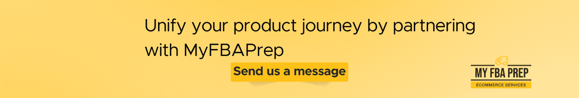 CTA banner - Unify your product journey by partnering with MyFBAPrep