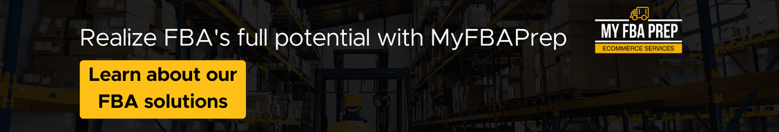 CTA banner - Realize FBA's full potential with MyFBAPrep