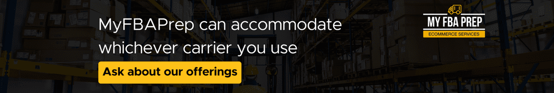 CTA banner - MyFBAPrep can accommodate whichever carrier you use